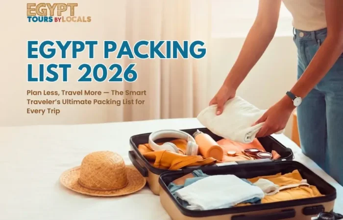 Egypt Tours By Locals 2026 packing banner with suitcase and sun hat.